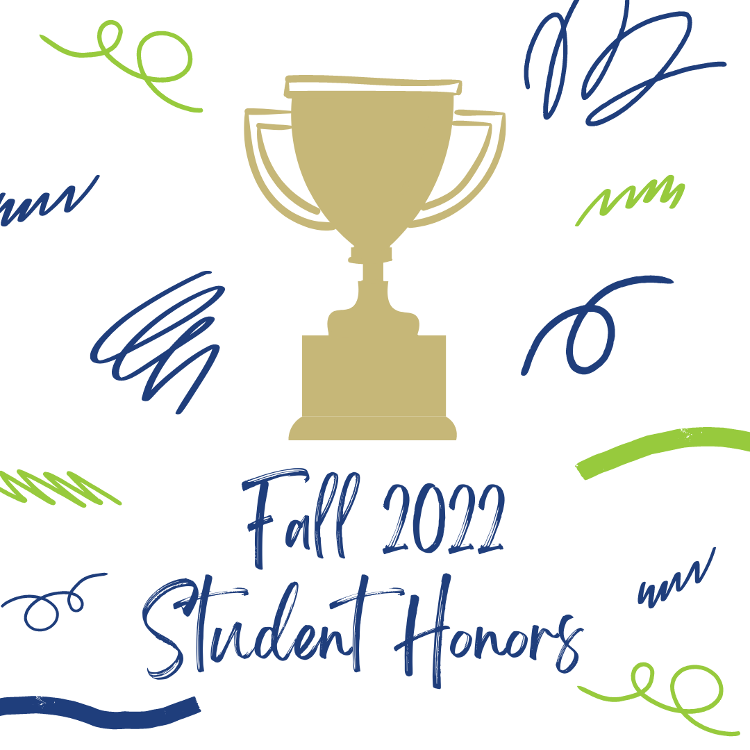 Photo for Fall 2022 Student Honors Announced 