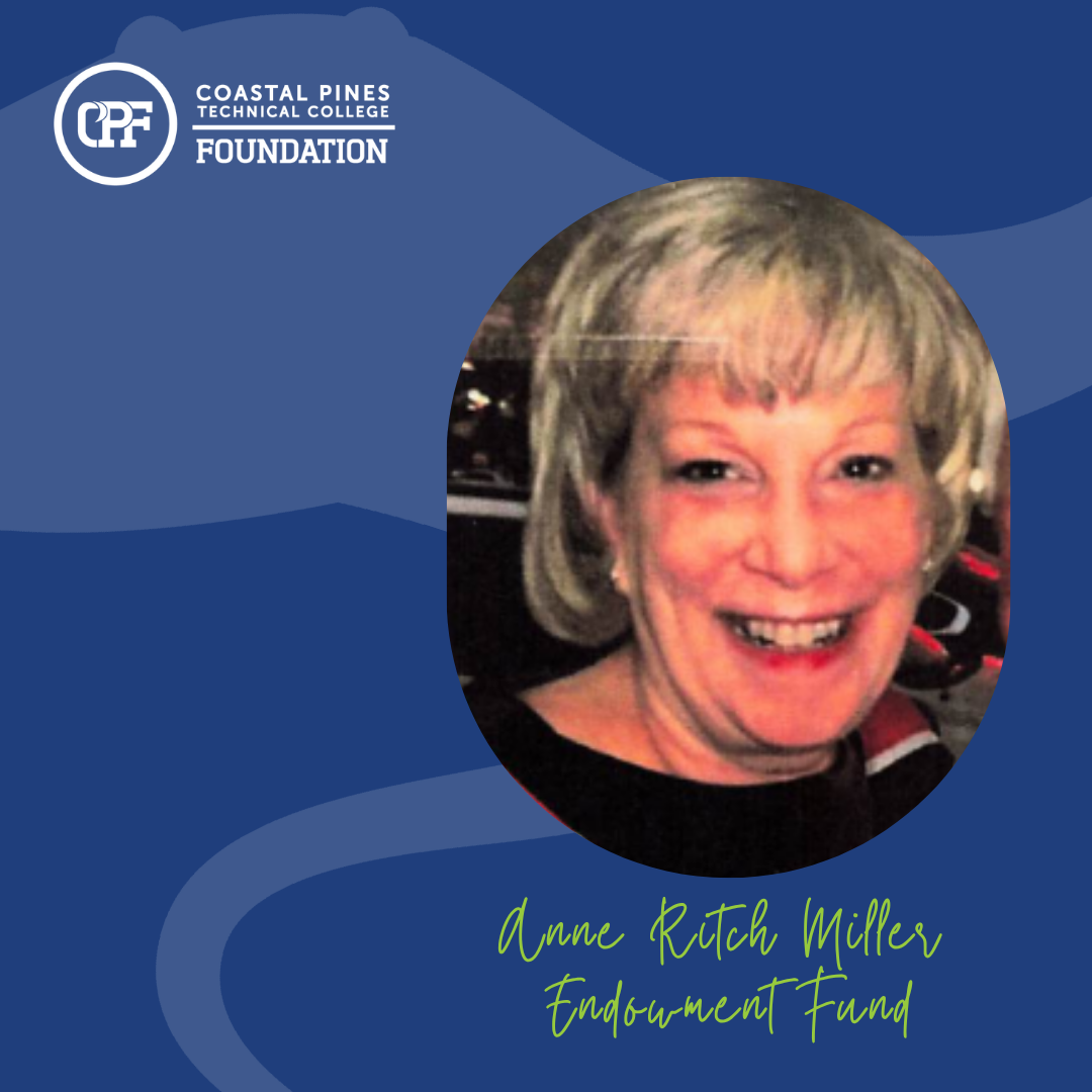 Click to Read Coastal Pines Technical College Foundation Announces Establishment of the Anne Ritch Miller Endowment Fund Photo for Coastal Pines Technical College Foundation Announces Establishment of the Anne Ritch Miller Endowment Fund